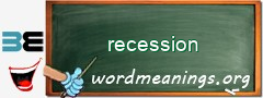 WordMeaning blackboard for recession